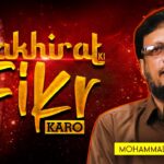 Aakharat Ki Fiqr Karo by Mohammad Rashid Khan